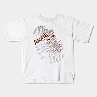 Aloha Fingerprint Kids T-Shirt